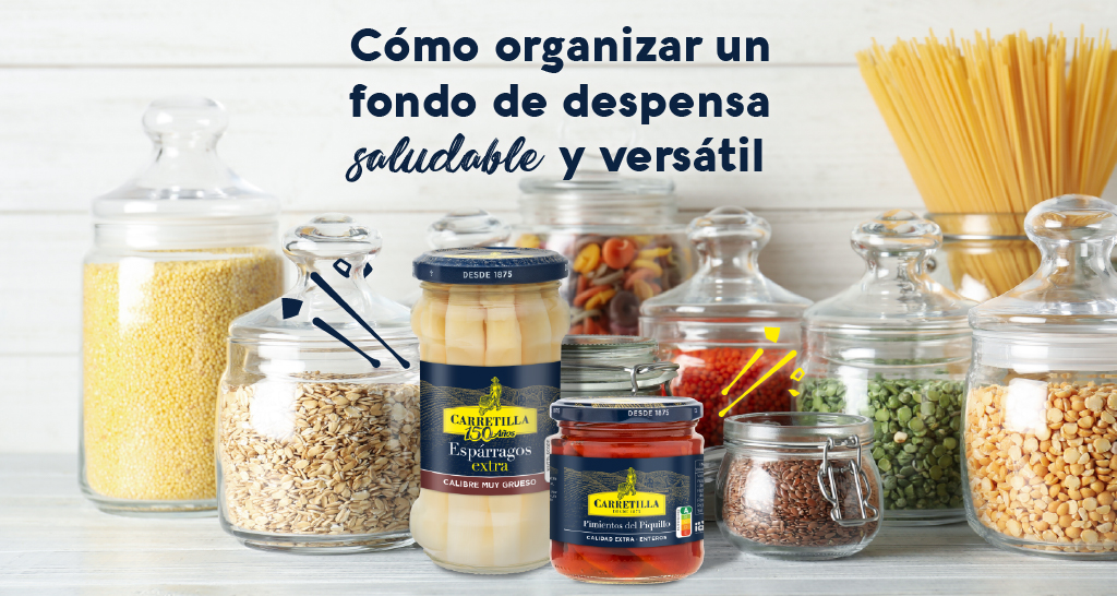 cómo organizar una despensa saludable y versátil