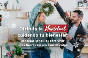 Disfruta la Navidad cuidando tu bienestar: consejos sencillos para vivir unas fiestas sin excesos ni culpa